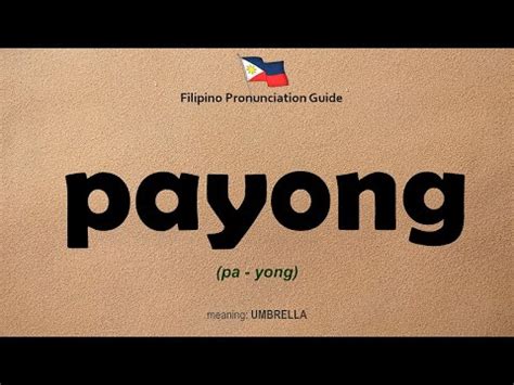 Payong: Definition of Filipino / Tagalog word payong.